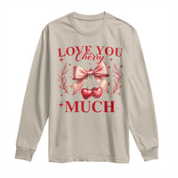 Funny Valentine's Day Coquette Long Sleeve Shirt I Love You Cherry Much
