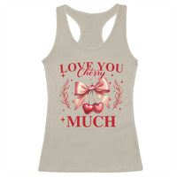Funny Valentine's Day Coquette Racerback Tank Top I Love You Cherry Much