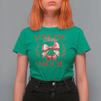 Funny Valentine's Day Coquette T Shirt For Women I Love You Cherry Much