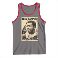 Fred Hampton Quote Tank Top You Can Kill A Revolutionary But You Cant Kill The Revolution