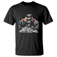 Martin Luther King Malcolm X T Shirt They Not Like Us Black Leaders - Wonder Print Shop