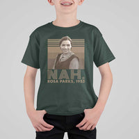 Rosa Parks Quote T Shirt For Kid Nah 1955 Melanin Black History Month