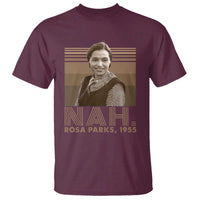 Rosa Parks Quote T Shirt Nah 1955 Melanin Black History Month