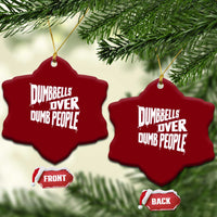 Funny Dumbbells Over Dumb People Ceramic Ornament Gym Workout Fitness Motivation - Wonder Print Shop