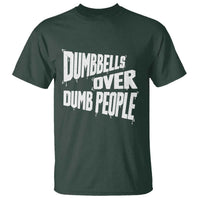 Funny Dumbbells Over Dumb People T Shirt Gym Workout Fitness Motivation - Wonder Print Shop