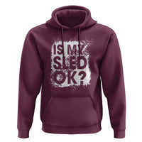 Funny Snowmobile Hoodie Is My Sled Ok Winter Sport Snowmobile Track - Wonder Print Shop
