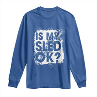 Funny Snowmobile Long Sleeve Shirt Is My Sled Ok Winter Sport Snowmobile Track - Wonder Print Shop