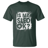 Funny Snowmobile T Shirt Is My Sled Ok Winter Sport Snowmobile Track - Wonder Print Shop