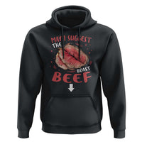 Funny May I Suggest The Roast Beef Hoodie Embarrassing Inappropriate Adult Humor