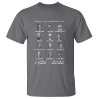 Celebrating 100 Years Of Black History Month 1926 2026 T Shirt Black Leaders