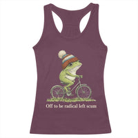 Off To Be Radical Left Scum Racerback Tank Top Funny Frog Resistance