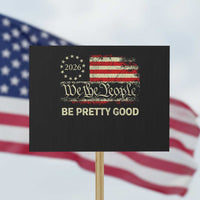 Be Pretti Good Protest Sign Human Rights Protest Vintage Betsy Ross Flag