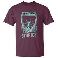 Be Pretti Good Stop Ice T Shirt Statue Of Liberty Minneapolis Protest