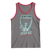 Be Pretti Good Stop Ice Tank Top Statue Of Liberty Minneapolis Protest