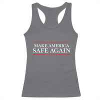 Make America Safe Again Racerback Tank Top Funny US Patriotic 4th of July