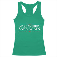 Make America Safe Again Racerback Tank Top Funny US Patriotic 4th of July