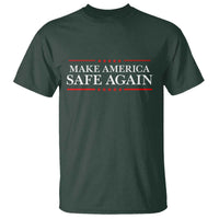 Make America Safe Again T Shirt Funny US Patriotic 4th of July