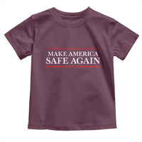 Make America Safe Again Toddler T Shirt Funny US Patriotic 4th of July