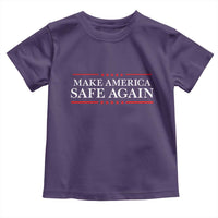 Make America Safe Again Toddler T Shirt Funny US Patriotic 4th of July