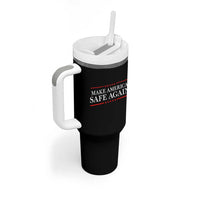 Make America Safe Again Tumbler With Handle Funny US Patriotic 4th of July