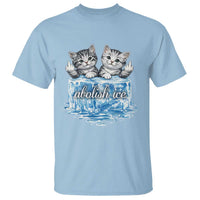 Abolish Ice T Shirt Cute Cat Melting Ice Pro Immigrant