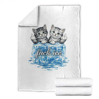 Fck Ice Throw Blanket Cute Cat Melting Ice Pro Immigrant