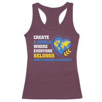 Down Syndrome Awareness Racerback Tank Top Create A World Where Everyone Belongs Heart