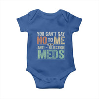 Transplant Survivor Baby Onesie You Can't Say No To Me I'm On Anti Rejection Meds
