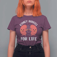 Funny Kidney Buddies For Life T Shirt For Women Organ Transplant Donor Recipient Matching