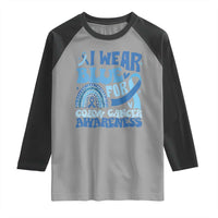 I Wear Blue For Colon Cancer Awareness Raglan Shirt Rainbow Dark Blue Ribbon