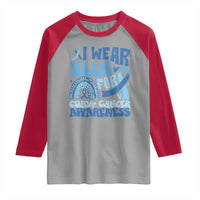 I Wear Blue For Colon Cancer Awareness Raglan Shirt Rainbow Dark Blue Ribbon