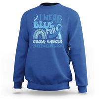 I Wear Blue For Colon Cancer Awareness Sweatshirt Rainbow Dark Blue Ribbon
