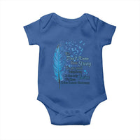 Colon Cancer Awareness Baby Onesie We Don't Know How Strong We Are Until Being Strong Feathers