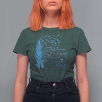 Colon Cancer Awareness T Shirt For Women We Don't Know How Strong We Are Until Being Strong Feathers