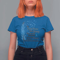 Colon Cancer Awareness T Shirt For Women We Don't Know How Strong We Are Until Being Strong Feathers