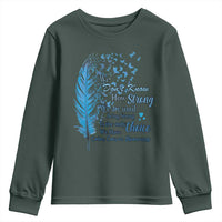 Colon Cancer Awareness Youth Sweatshirt We Don't Know How Strong We Are Until Being Strong Feathers