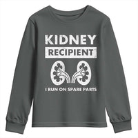Kidney Recipient Run On Spare Parts Youth Sweatshirt Matching Recovery
