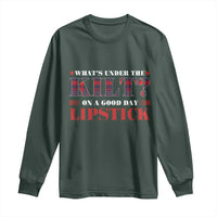 Funny Scottish Pride Long Sleeve Shirt What's Under The Kilt On A Good Day Lipstick Tartan