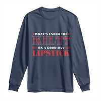 Funny Scottish Pride Long Sleeve Shirt What's Under The Kilt On A Good Day Lipstick Tartan