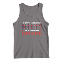 Funny Scottish Pride Tank Top What's Under The Kilt On A Good Day Lipstick Tartan