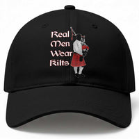 Funny Scottish Pride Baseball Cap Real Men Wear Kits Tartan Bagpipe