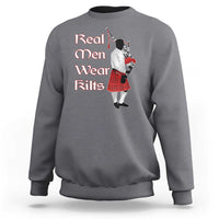 Funny Scottish Pride Sweatshirt Real Men Wear Kits Tartan Bagpipe