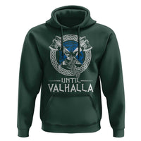 Funny Scottish Viking Hoodie Until Valhalla Vintage Scottish Flag Skull