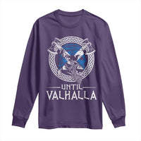 Funny Scottish Viking Long Sleeve Shirt Until Valhalla Vintage Scottish Flag Skull