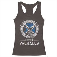 Funny Scottish Viking Racerback Tank Top Until Valhalla Vintage Scottish Flag Skull