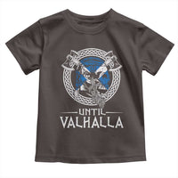 Funny Scottish Viking Toddler T Shirt Until Valhalla Vintage Scottish Flag Skull