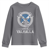 Funny Scottish Viking Youth Sweatshirt Until Valhalla Vintage Scottish Flag Skull