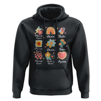 Choose Love Over Hate Fear Over And Over Again Hoodie Floral Inspirational Peace - Wonder Print Shop