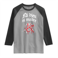 Ni Dieu Ni Matre No God No Masters Raglan Shirt Anarchy Symbol