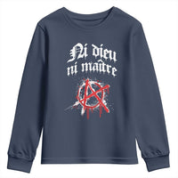 Ni Dieu Ni Matre No God No Masters Youth Sweatshirt Anarchy Symbol